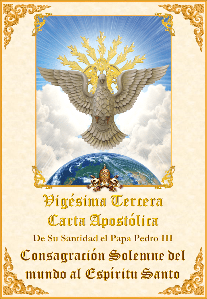 <i>La Vigésima Tercera Carta Apostólica de Su Santidad el Papa Pedro III<br><br>Ver mais</i>