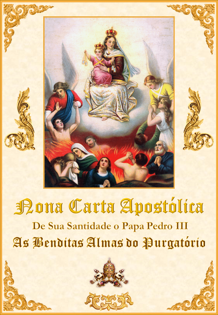 <i>Nona Carta Apostólica de Sua Santidade o Papa Pedro III</i><br><br>Ver mais</a>