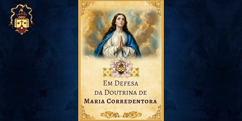 Nova Publicação! Em Defesa da Doutrina de Maria Corredentora