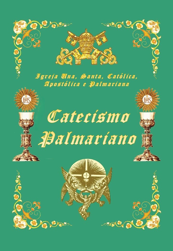 Extratos do Catecismo Palmariano<br><br>Ver mais
